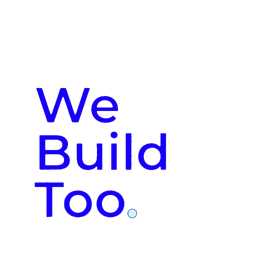 We Build Too